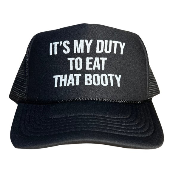 Its my duty to eat that booty hat funny trucker hat college bachelor party cap - Picture 1 of 4